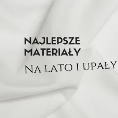 Biały, zwiewny materiał na lato, idealny na upały. Tekst: Najlepsze materiały na lato i upały.